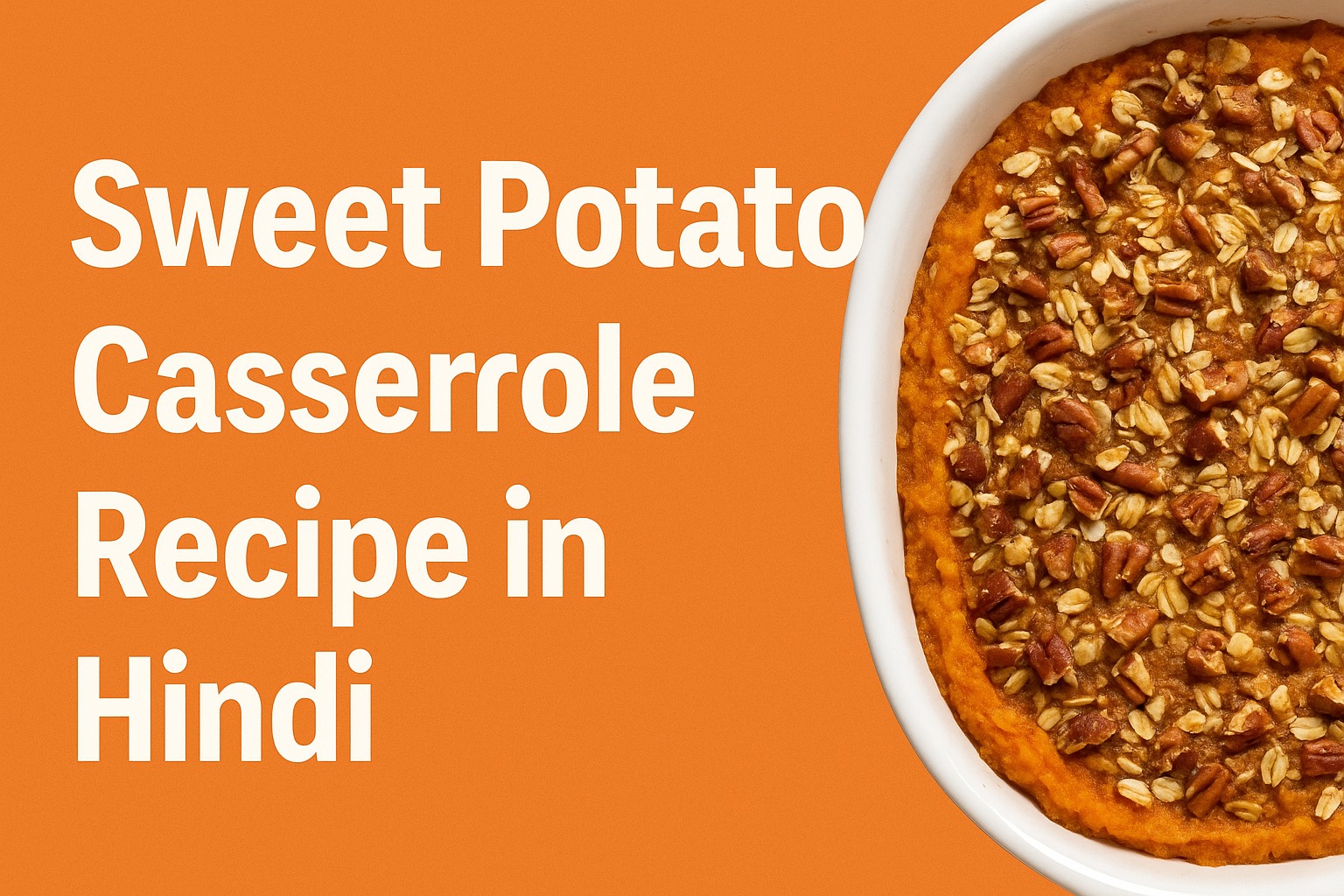 Sweet Potato Casserole